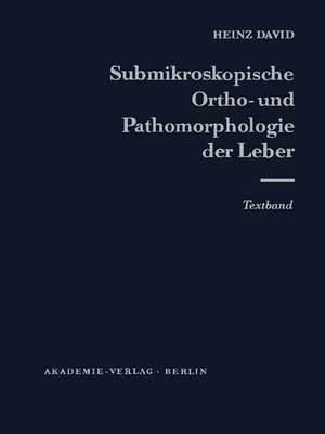 cover image of Submicroscopic Ortho- and Patho-Morphology of the Liver